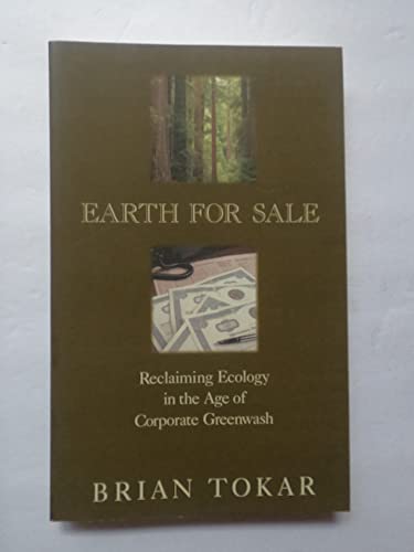 9780896085572: Earth for Sale: Reclaiming Ecology in the Age of Corporate Greenwash