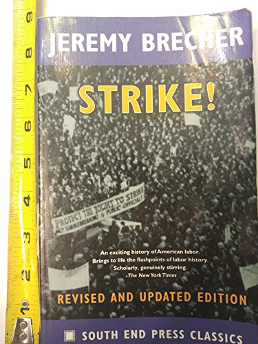 Stock image for Strike!: Revised and Updated Edition (South End Press Classics Series) for sale by HPB-Ruby