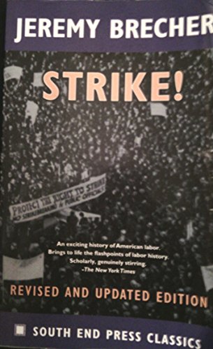 9780896085701: Strike!: Revised and Updated Edition (South End Press Classics Series)