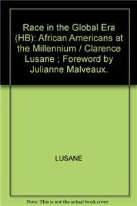 9780896085749: Race in the Global Era: African Americans At the Millennium