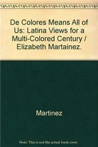 9780896085848: De Colores Means All of Us: Latina Views for a Multi-Colored Century