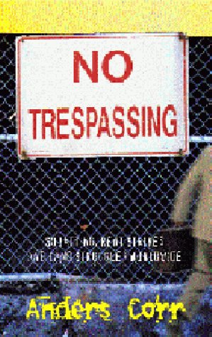 Beispielbild fr No Trespassing!: Squatting, Rent Strikes, and Land Struggles Worldwide zum Verkauf von Books of the Smoky Mountains