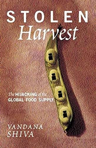 Beispielbild fr Stolen Harvest: The Hijacking of the Global Food Supply zum Verkauf von Bookplate