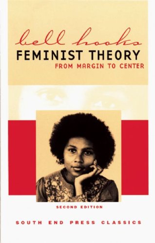 Beispielbild fr Feminist Theory: From Margin to Center (Second Edition) zum Verkauf von ThriftBooks-Dallas