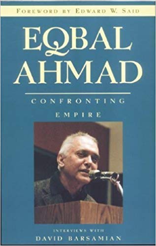 9780896086166: Eqbal Ahmad: Confronting Empire
