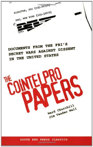 The Cointelpro Papers. Documents from the FBI's Secret Wars Against Dissent in the United States. - Churchill, Ward, Jim Vander Wall und John Trudell