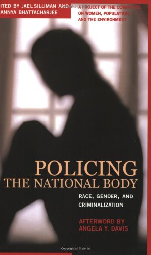 Beispielbild fr Policing the National Body: Race, Gender and Criminalization in the United States zum Verkauf von BooksRun