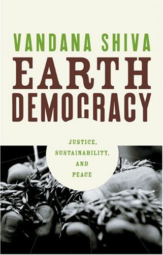 Imagen de archivo de Earth Democracy: Justice, Sustainability, and Peace a la venta por Ergodebooks