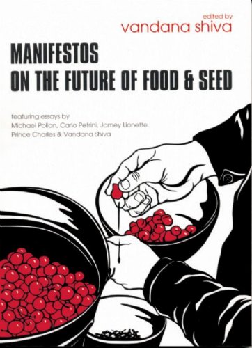 Stock image for Manifestos on the Future of Food and Seed for sale by Gulf Coast Books