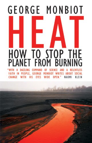 Stock image for Heat: How to Stop the Planet From Burning for sale by Wonder Book