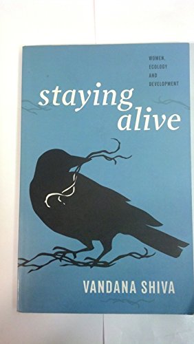 Beispielbild fr Staying Alive : Women, Ecology, and Development zum Verkauf von Better World Books