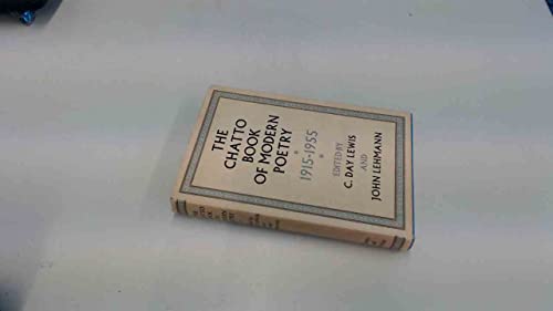 Stock image for The Chatto Book of Modern Poetry, 1915-1955 Day Lewis, Cecil for sale by Langdon eTraders