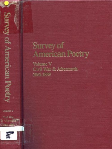 Beispielbild fr Survey of American Poetry : Civil War and Aftermath (1861-1889). zum Verkauf von Better World Books