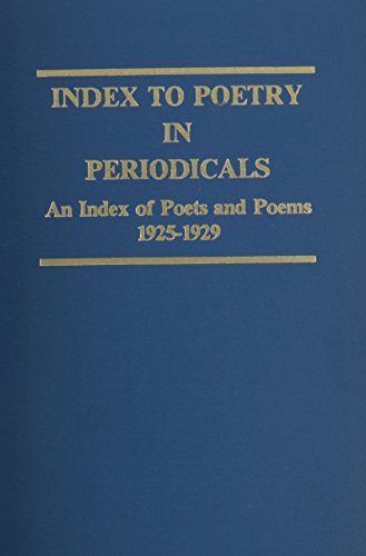 Index to Poetry in Periodicals: 1925-1929 (9780896092358) by Granger