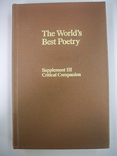 9780896092426: World's Best Poetry: Supplement Iii, Critical Companion
