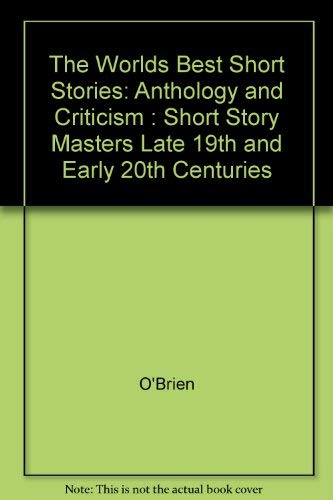9780896093041: The Worlds Best Short Stories: Anthology and Criticism : Short Story Masters Late 19th and Early 20th Centuries: 002