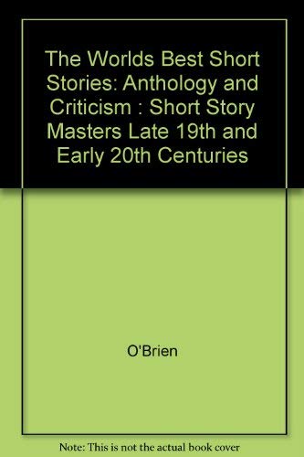 Stock image for The World's Best Short Stories: Anthology & Criticism; vol. 2: Short Story Masters Late 19th & Early 20th Centuries: James, Maupassant, Chekhov, O. Henry, Crane, Anderson, Joyce, Mansfield. for sale by Yushodo Co., Ltd.