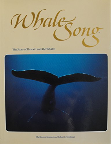 Stock image for WhaleSong: A Pictorial History of Whaling and Hawaii [Whale Song] for sale by Saucony Book Shop