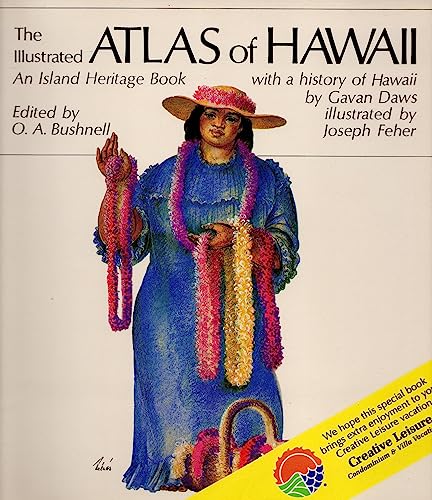 Beispielbild fr The Illustrated Atlas of Hawaii: An Island Heritage Book with a History of Hawaii zum Verkauf von Wonder Book