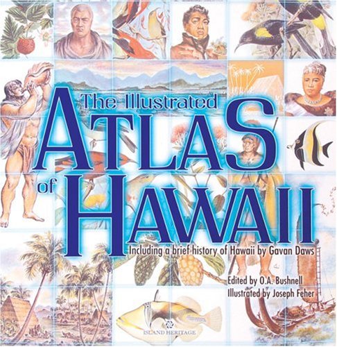 Imagen de archivo de The Illustrated Atlas of Hawaii a la venta por Prairie Creek Books LLC.