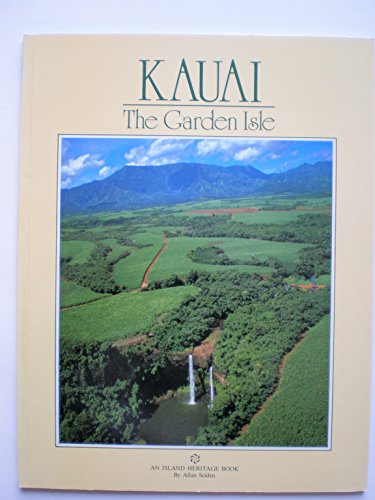 Stock image for Kauai: The garden isle for sale by Half Price Books Inc.