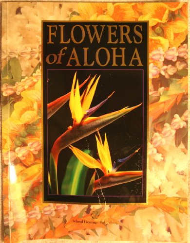 Beispielbild fr Flowers of Aloha zum Verkauf von Wonder Book