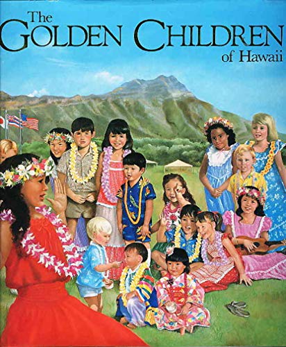 Stock image for The golden children of Hawaii for sale by HPB-Emerald