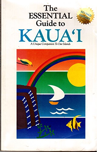 Beispielbild fr The Essential Guide to Kauai zum Verkauf von Wonder Book