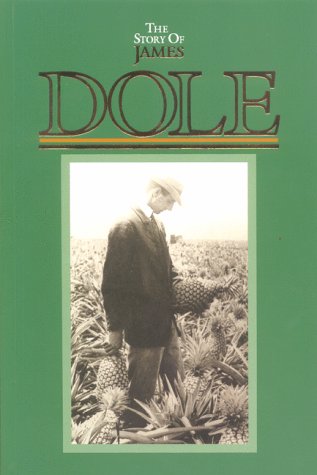 Stock image for The Story of James Dole for sale by Orion Tech