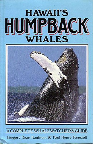 Stock image for Hawaii's Humpback Whales: a Complete Whalewatchers Guide for sale by Pistil Books Online, IOBA