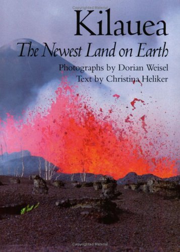 Beispielbild fr Kilauea : The Newest Land on Earth zum Verkauf von SecondSale
