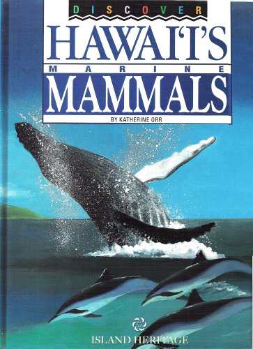Imagen de archivo de Discover Hawaii's Marine Mammals a la venta por Better World Books: West