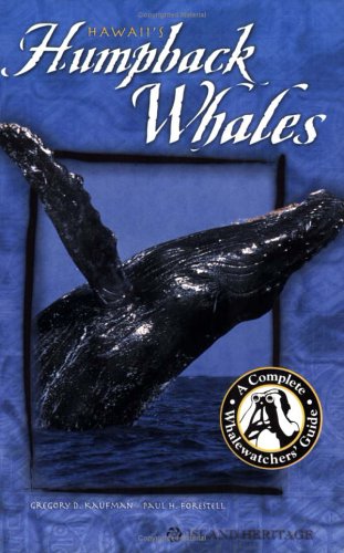 Stock image for Hawaii's Humpback Whales, a complete whalewatchers guide for sale by N. Fagin Books