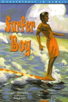 Stock image for Surfer Boy (Adventures In Hawaii) for sale by SecondSale