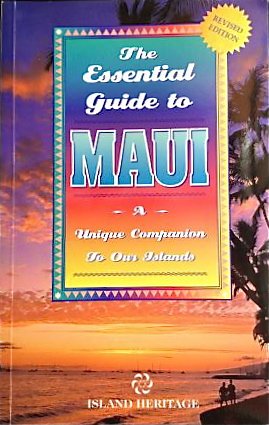 Stock image for The Essential Guide to Maui (1997 Edition) for sale by HPB-Diamond