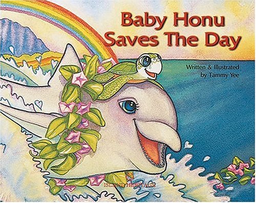 Beispielbild fr Baby Honu Saves The Day zum Verkauf von SecondSale