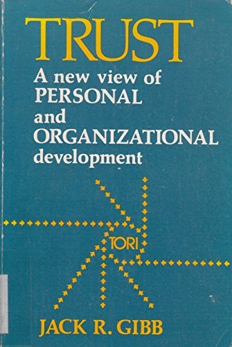 Imagen de archivo de Trust: A New View of Personal and Organizational Development a la venta por ThriftBooks-Dallas