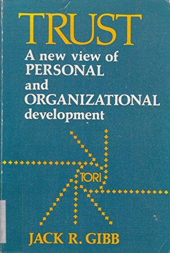 Stock image for Trust: A New View of Personal and Organizational Development for sale by HPB Inc.
