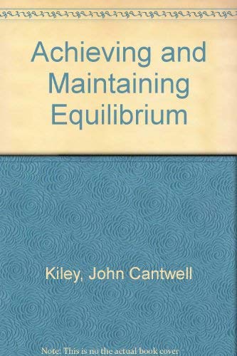 9780896150225: Achieving and Maintaining Equilibrium