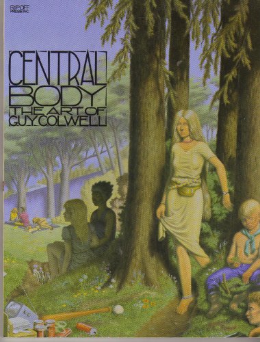 Beispielbild fr CENTRAL BODY: THE ART OF GUY COLWELL, INCLUDING WORK FROM THE YEARS 1964 TO 1991. (SIGNED) zum Verkauf von Burwood Books