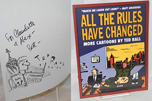 Stock image for All the Rules Have Changed: More Cartoons by Ted Rall for sale by ThriftBooks-Atlanta