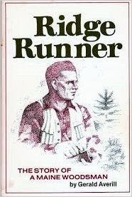 Stock image for Ridge Runner: The Story of a Maine Woodsman for sale by ThriftBooks-Dallas