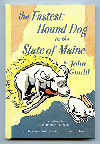 The Fastest Hound Dog in the State of Maine (9780896210882) by Gould, John