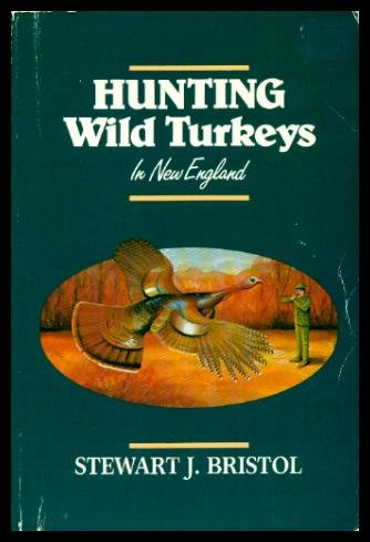 Hunting Wild Turkeys in New England