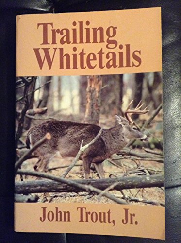 9780896211094: Trailing whitetails