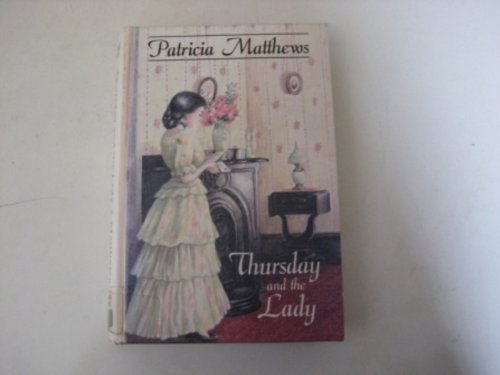 Thursday and the Lady (Thorndike Press Large Print Basic Series) (9780896211261) by Matthews, Patricia