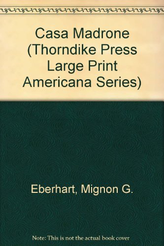 9780896211414: Casa Madrone (Thorndike Press Large Print Americana Series)