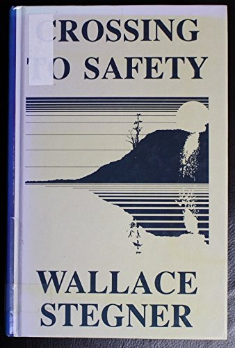Beispielbild fr Crossing to Safety zum Verkauf von ThriftBooks-Dallas