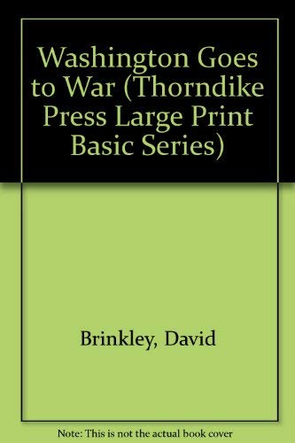 9780896211902: Washington Goes to War (Thorndike Press Large Print Basic Series)