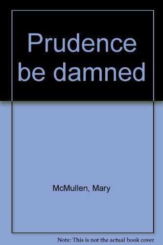 9780896213265: Title: Prudence be damned